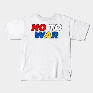 NO TO WAR Kids T-Shirt